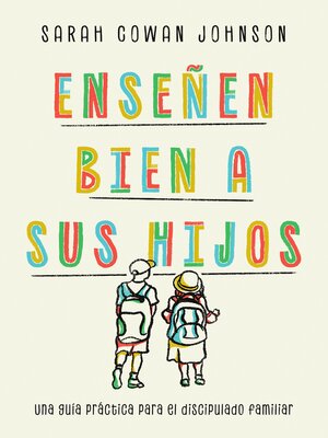 Enseñen bien a sus hijos - ebook
